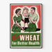Vintage-Poster - Eat Wheat for Better Health