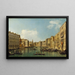 Venedig, der Große Kanal des Palazzo Foscari an der Carità - Canaletto — gerahmtes Bild an der Wand