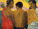 Drei Tahitianerinnen - Paul Gauguin — Ansicht des Kunstwerks