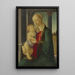 Die Jungfrau mit Kind - Sandro Botticelli — gerahmtes Bild an der Wand