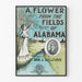 Vintage-Poster A Flower From The Fields of Alabama