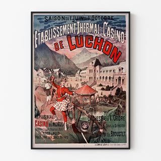 Vintage-Plakat Luchon, Casino und Kurwesen, in einem schmalen Rahmen an einer hellen Wand.