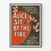 Vintage-Poster Alice Sit By The Fire - Retro-Wanddekoration