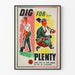 Vintage-Poster Dig For Plenty - Wanddekoration Gartenarbeit und Gemüsegarten