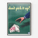 Retro-Poster 'Don’t pick it up!' für Vintage-Wanddekoration