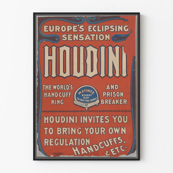 europes-eclipsing-sensation-harry-houdini-the-worlds-handcuff-king-and-prison-breaker