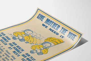 give-mother-the-vote-we-need-it