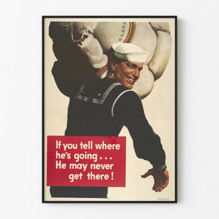 if-you-tell-where-hes-going-he-may-never-get-there