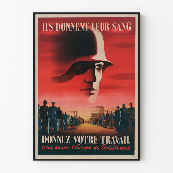 Propagandaposter – Geben Sie Ihre Arbeit, um Europa zu retten