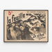 Vintage-Poster La Feuille von Zo d'Axa, Zeichnungen von Steinlen — gerahmtes Bild an der Wand