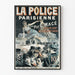 Vintage-Poster La Police Parisienne zur Wanddekoration