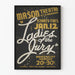Vintage-Poster Theater Ladies of the Jury - Mason Theatre