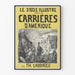 Vintage-Poster Le Siècle Illustré, Carrières d'Amérique von Th. Labourieu