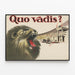Dekoratives Poster Löwengebrüll Quo Vadis für historische Wanddekoration — gerahmtes Bild an der Wand