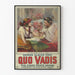 Vintage-Poster Quo Vadis - Vinicius und Lygia auf der Bühne