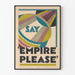 Vintage-Poster Say Empire Please - Retro-Wanddekoration