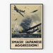 Vintage-Militärposter Smash Japanische Aggression - Historische Wanddekoration