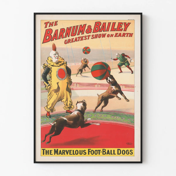 the-barnum-bailey-greatest-show-on-earth-the-marvelous-foot-ball-dogs