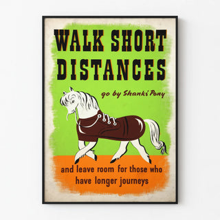 walk-short-distances-go-by-shanks-pony-and-leave-room-for-those-who-have-longer-journeys