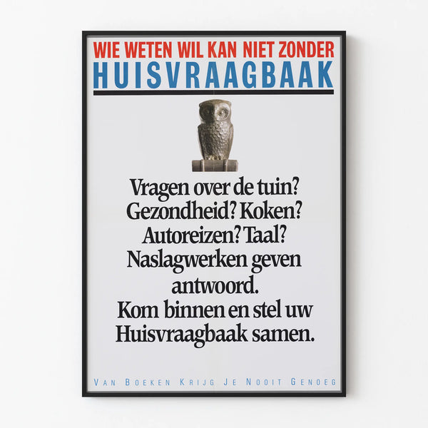 wie-weten-wil-kan-niet-zonder-huisvraagbaak